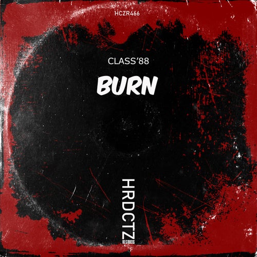 CLASS'88 - Burn [HCZR466]